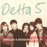 Delta 5 - Singles & Sessions 1979-81 '2006