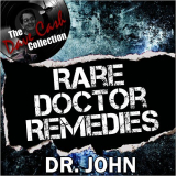 Dr. John - Rare Doctor Remedies (The Dave Cash Collection) '2011