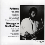 Noah Howard - Patterns + Message To South Africa '1999