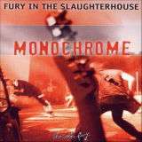 Fury In The Slaughterhouse - Monochrome '2002