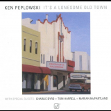 Ken Peplowski - Its a Lonesome Old Town '1995