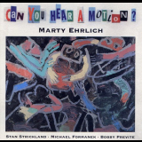 Marty Ehrlich - Can You Hear A Motion '1994