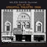 Miles Davis Quintet - Live At The Oriental Theatre '2014