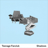 Teenage Fanclub - Shadows (Deluxe) '2014