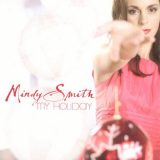 Mindy Smith - My Holiday '2007