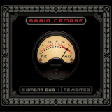 Brain Damage - Combat Dub 4 - Revisited '2019