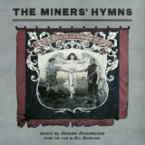Johann Johannsson - The Minersâ€™ Hymns (Original Soundtrack) '2019