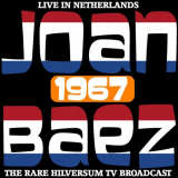 Joan Baez - Live in the Netherlands 1967 - The Rare Hilversum TV Broadcast '2017