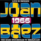 Joan Baez - Live in Sweden 1966 - The Rare Stockholm TV Broadcast '2017