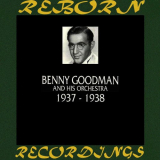 Benny Goodman - 1937-1938 (HD Remastered) '2019