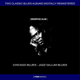 Memphis Slim - Two Originals: Chicago Blues & Jazz Gillum Blues (Original Recordings Remastered) '2019