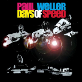 Paul Weller - Days of Speed '2001