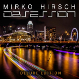 Mirko Hirsch - Obsession (Deluxe Edition) '2016