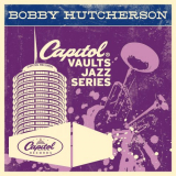 Bobby Hutcherson - The Capitol Vaults Jazz Series '2011