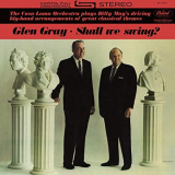Glen Gray - Shall We Swing? '1962/2020