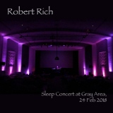 Robert Rich - Sleep Concert at Gray Area, 24 Feb 2018 '2018