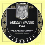 Muggsy Spanier - The Chronological Classics: 1944 '1996