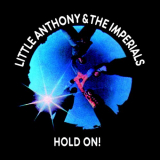 Little Anthony & The Imperials - Hold On '1975