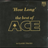 Ace - How Long: Best of Ace '1993