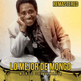 Mongo Santamaria - Lo mejor de Mongo (Remastered) '2018
