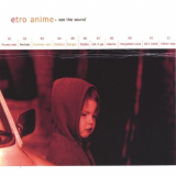 Etro Anime - See the Sound '2004