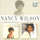 Nancy Wilson - Today, Tomorrow, Forever & A Touch Of Today '1997