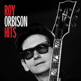 Roy Orbison - Hits '2018