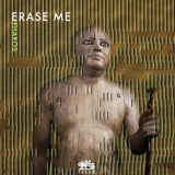 Erase Me - Pharos '2018