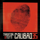 Calibro 35 - Traditori Di Tutti '2013