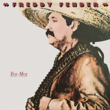 Freddy Fender - Tex-Mex '2021 (1979)