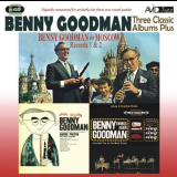 Benny Goodman - Three Classic Albums Plus '2014