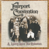 Fairport Convention - A Lasting Spirit: The Collection '2005
