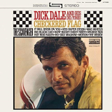 Dick Dale And His Del-Tones - Checkered Flag '1963/2018