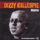 Dizzy Gillespie - Matrix '2002
