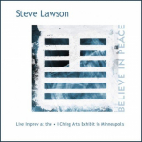 Steve Lawson - Believe In Peace '2012