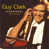 Guy Clark - Keepers: A Live Recording '1997