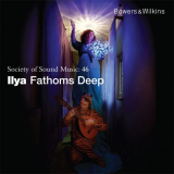 Ilya - Fathoms Deep '2012