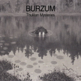 Burzum - ThulÃªan Mysteries '2020