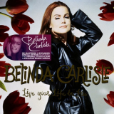 Belinda Carlisle - Live Your Life Be Free (Remastered & Expanded Special Edition) '2013