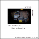Steve Lawson - Ten Years On: Live In London '2010