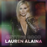 Lauren Alaina - Getting Good '2020