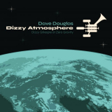Dave Douglas - Dizzy Atmosphere: Dizzy Gillespie at Zero Gravity '2020
