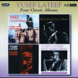 Yusef Lateef - Four Classic Albums '2014