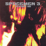 Spacemen 3 - Live In Europe 1989 '1995/2020