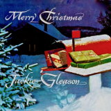 Jackie Gleason - Merry Christmas! '1956/2017