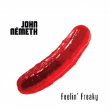 John Nemeth - Feelin Freaky '2017