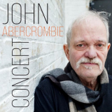 John Abercrombie - In Concert (Live) '2022