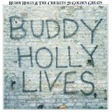 Buddy Holly - 20 Golden Greats: Buddy Holly Lives '1978