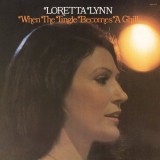 Loretta Lynn - When The Tingle Becomes A Chill '1976