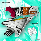 GusGus - AIRWAVES REMIXE '2014
